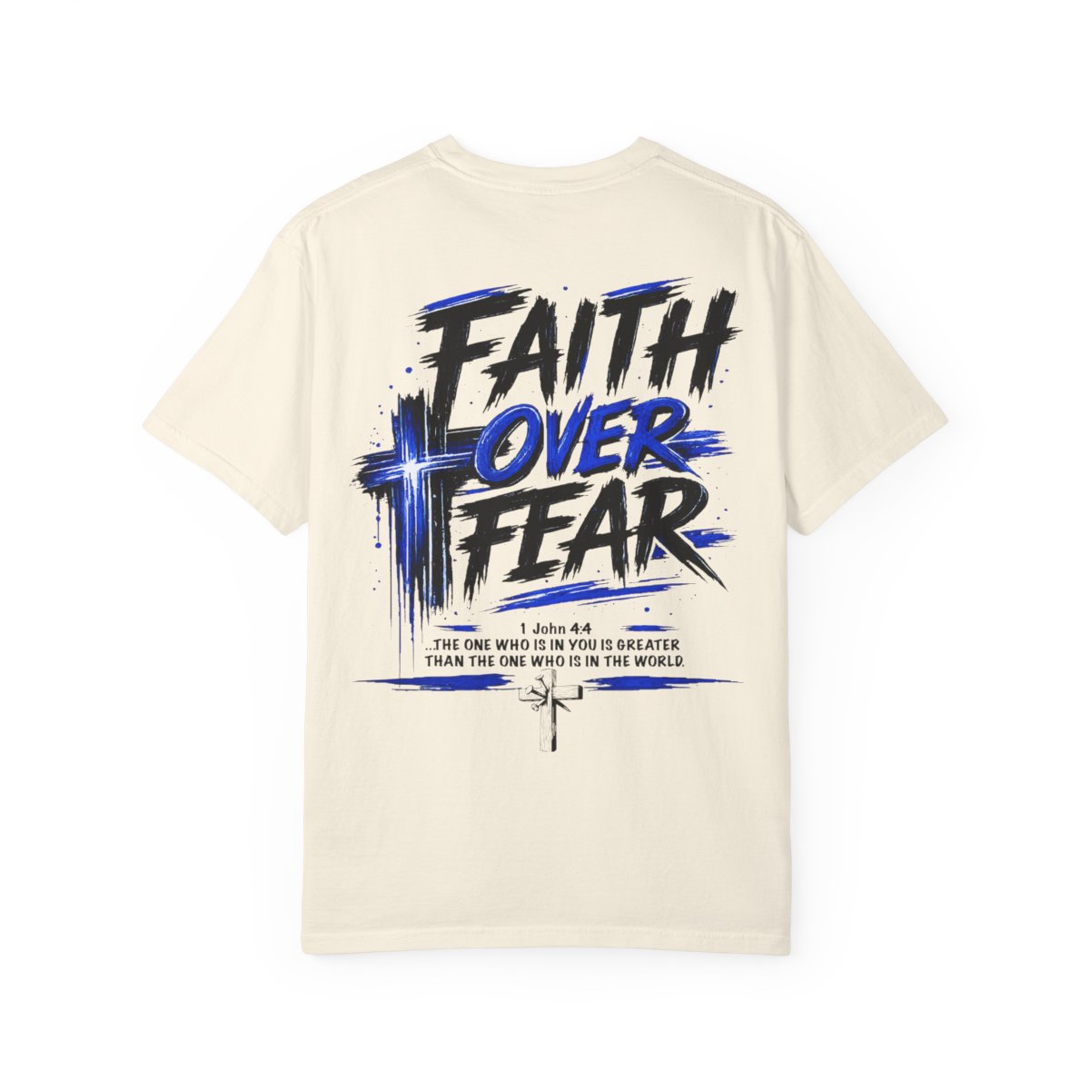 Faith Over Fear T-Shirt — Christian Cross Inspirational Tee (My Daily Decision)