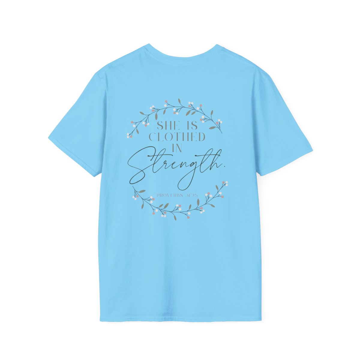 She Is Clothed in Strength T-Shirt — Floral Christian Cross Faith Tee