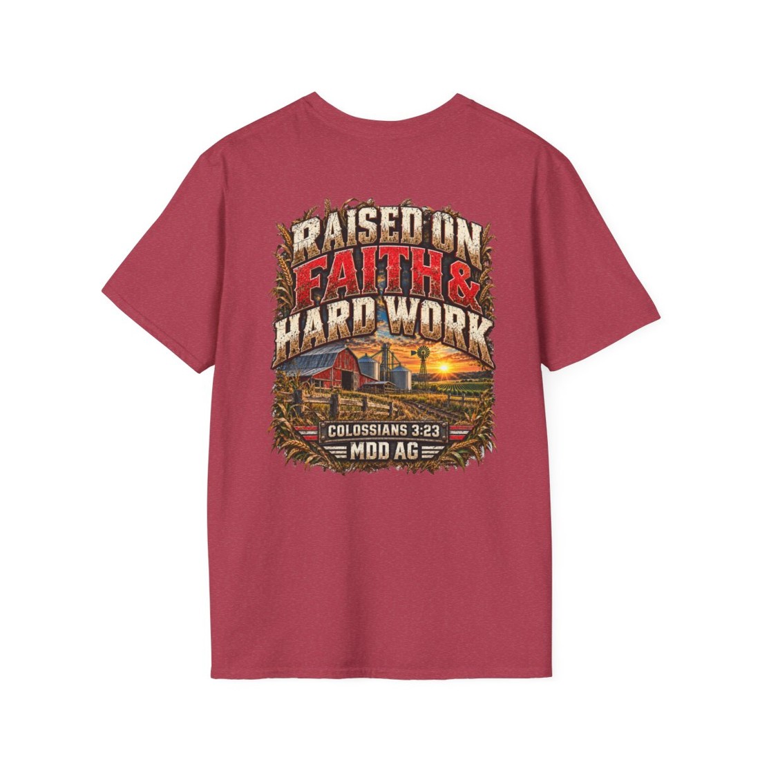 Raised on Faith & Hard Work T-Shirt