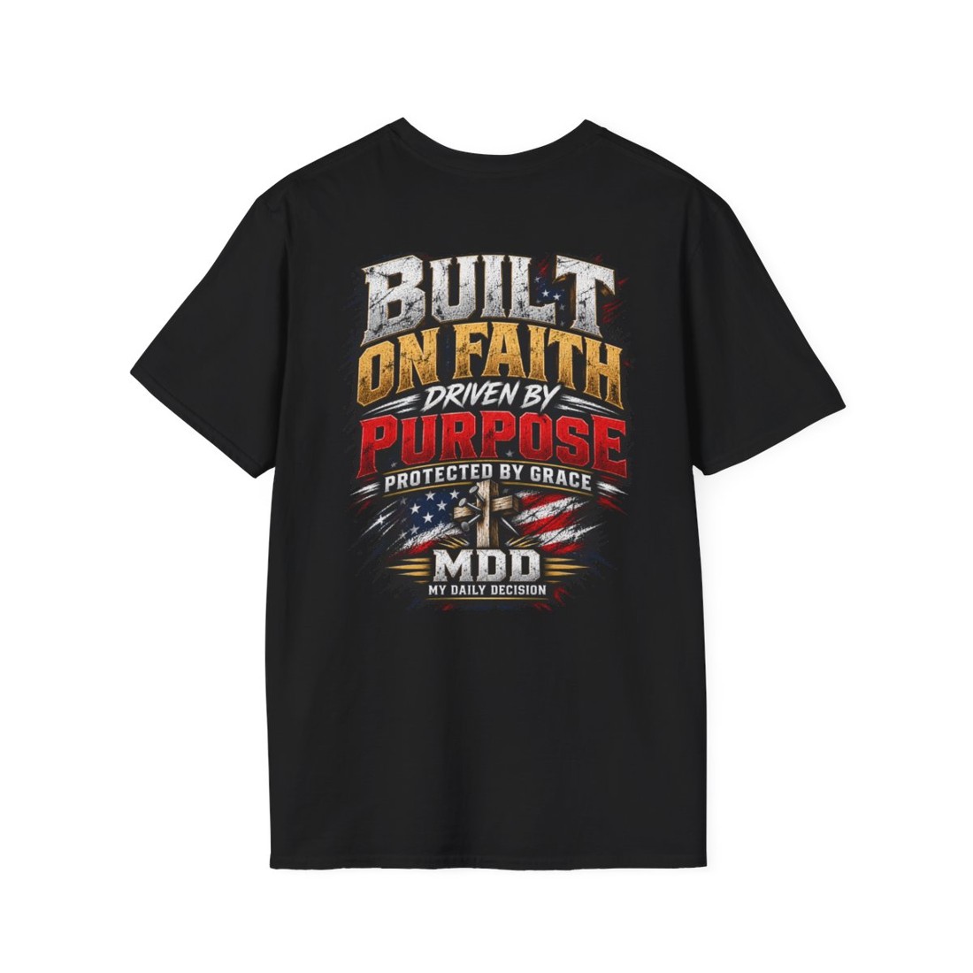 Built on Faith T-Shirt — "Built on Faith, Driven by Purpose" Patriotic Christian Tee