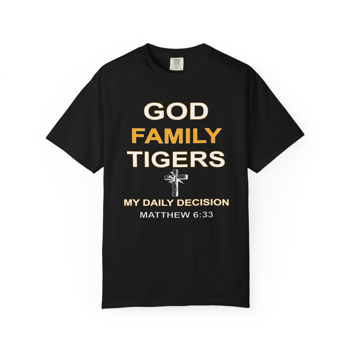 God First Every Day · Comfort Colors