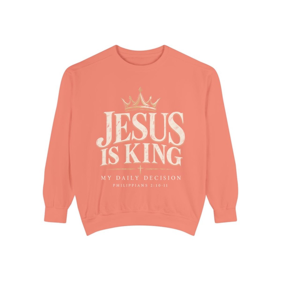 Jesus Is King Sweatshirt — Faith Christian Pullover (My Daily Decision)