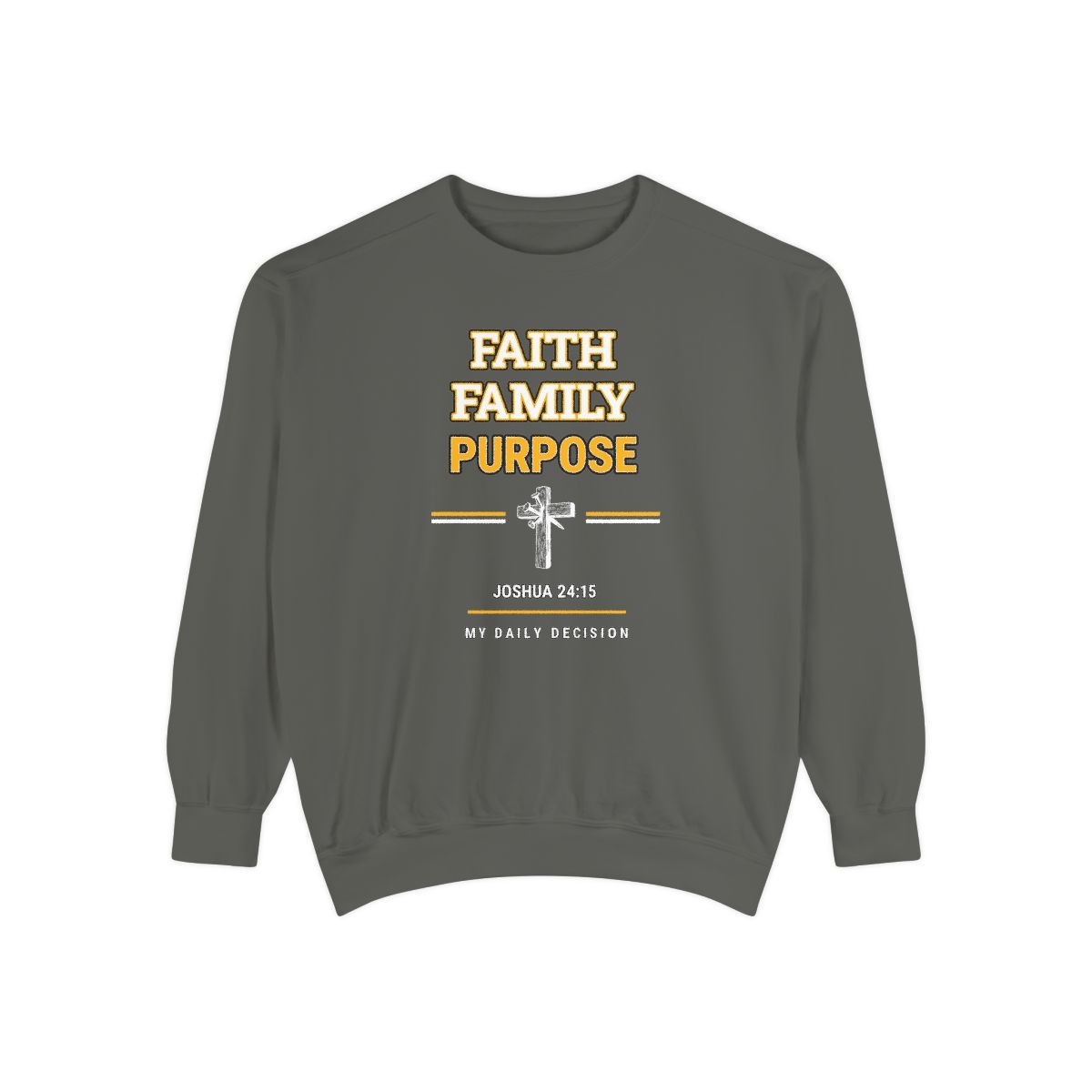Faith Family Purpose Sweatshirt – Joshua 24:15 Christian Pullover